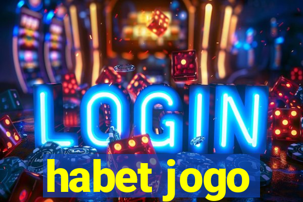 habet jogo
